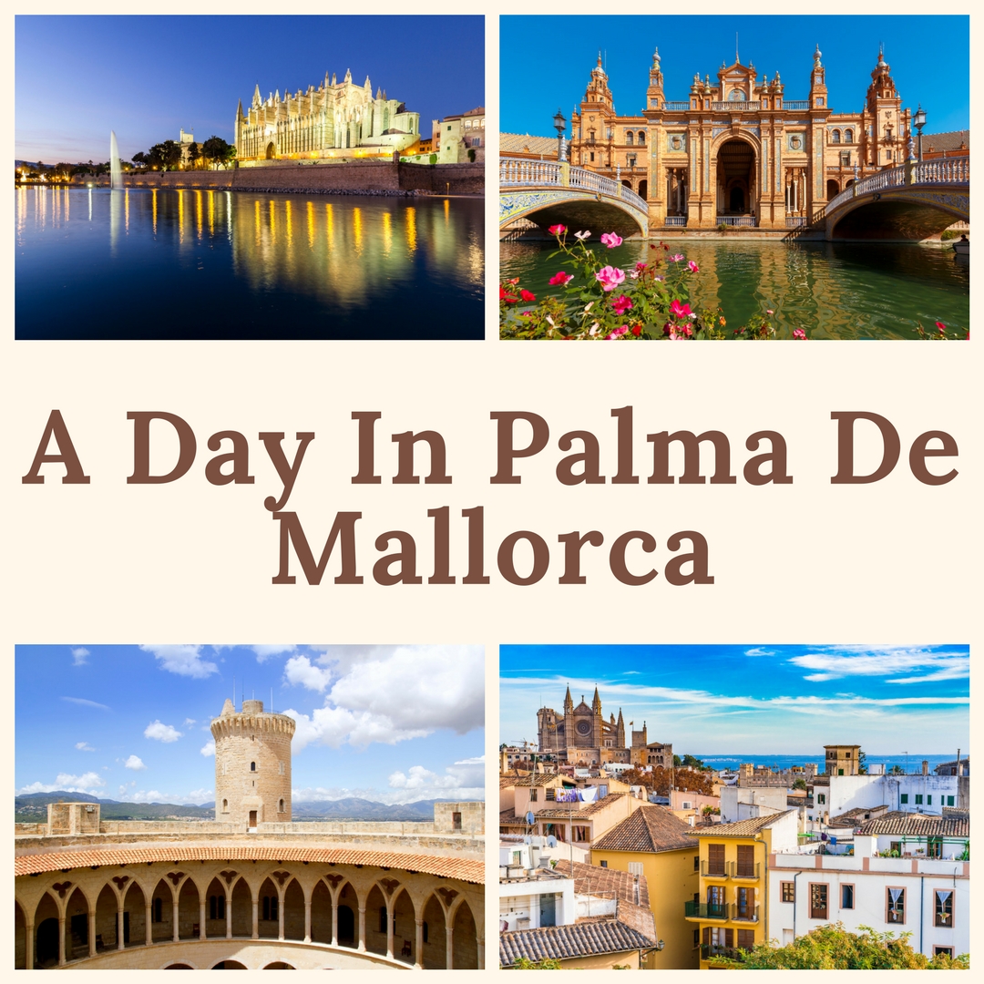 A Day in Palma de Mallorca