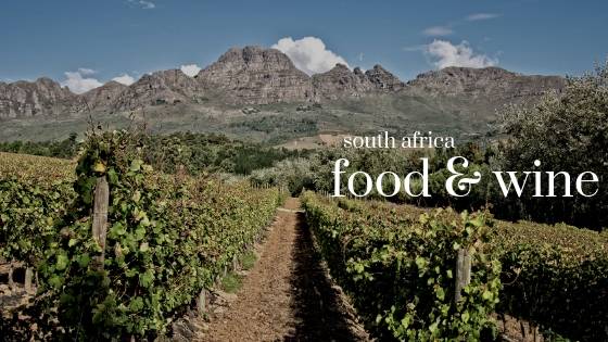 South Africa Food & Wine